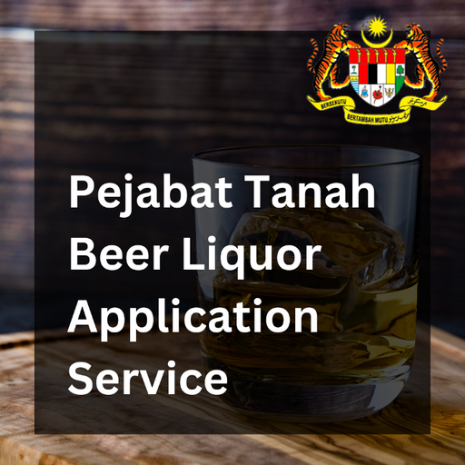 Pejabat Tanah Liquor License Application